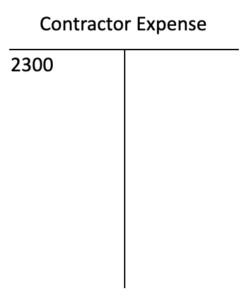 A Contractor Expense T account. On the debit side, there is an entry for 2,300 dollars.